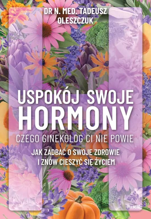 USPOKÓJ SWOJE HORMONY